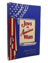 Fredman, J. George &amp; Louis Austin Falk Jews In American Wars 3rd Edition Revise - £35.89 GBP