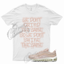 GRIND Shirt for  Air Max 97 Pink Oxford Barely Rose Summit White Vapormax 1 - £20.16 GBP+