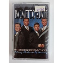 Palmetto State When He Blessed My Soul Cassette New Sealed - £6.74 GBP