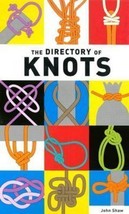 Directory of Knots - Hardcover By Shaw, John - VERY GOOD - $2.99