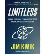 Limitless: Upgrade Your Brain Learn Anything Faster By JIM KWIK PAPERBACK - $19.90