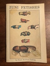 Zuni Fetishes Illustrated Native American Frank Hamilton Cushing Paperback Book - £7.59 GBP