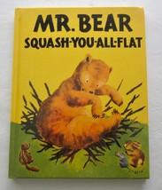 MR BEAR SQUASH-YOU-ALL-FLAT Vintage Childrens Book ~ Morrell Gipson ~ An... - $8.81