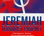 Jeremiah: Terrorist Prophet Smith, Michael A. - $2.93