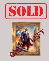 Donald Trump SUPER~RARE   Art Limited / Special Edition Only 10 - $4,950.00