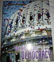 THE AMERICAN DEMOCRACY SEVENTH EDITION BY THOMAS E. PATTERSON - £6.26 GBP