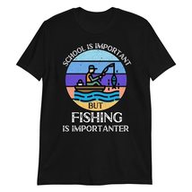 PersonalizedBee School is Important But Fishing is Importanter T-Shirt |... - $19.55+