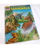 Vintage The How &amp; Why Wonder Book Of Prehistoric Mammals kids 1972 anima... - $13.00