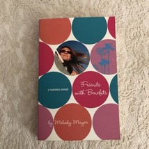 Friends with Benefits by Melody Mayer Paperback 2006 - $5.93