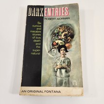 Dark Entries Robert Aickman Fontana Collins 1964 1st Edition Paperback Book - $33.85