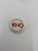15 Years of the WHO The Kids are Allright Pin 1.5”x1.5&quot; - £10.46 GBP