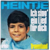 Heintje Ich sing ein Lied fur dich 45 rpm Traumland - £7.78 GBP