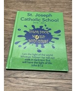St Joseph Catholic School Stuart Florida Yearbook 2016-2017  KG JD - $34.76 CAD