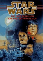 Star Wars: The New Rebellion  Kristine Kathryn Rusch  Hardcover  Like New - £5.56 GBP