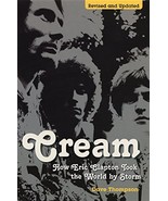 Cream: How Eric Clapton Took the World by Storm Thompson, Dave - £58.88 GBP