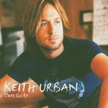 Keith Urban : Days Go By [Limited Edition] [Australian CD Pre-Owned - £11.91 GBP