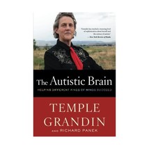 The Autistic Brain: Helping Different Kinds of Minds Succeed Grandin, Temple/ Pa - £15.13 GBP