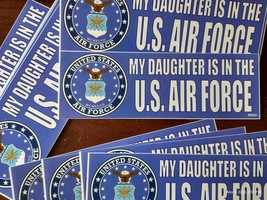 WHOLESALE LOT OF 24 My Daughter is in the US AIR FORCE STICKERS DECALS - $25.47