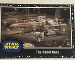 Star Wars Journey To Force Awakens Trading Card # The Rebel Base - $1.98