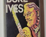 Burl Ives Vol 1 Cassette - $8.90