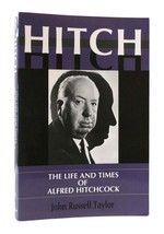 John Russell Taylor Hitch: The Life And Times Of Alfred Hitchcock 1st Edition T - £33.65 GBP