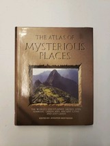 The Atlas Of Mysterious Places Edited by Jennifer Westwood 9/87 Printed  - £8.13 GBP