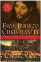 From Jesus to Christianity: How Four Generations of Visionaries &amp; Storytellers - £5.34 GBP