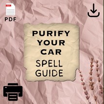 PURIFY YOUR CAR Spell - How To Guide - Diy - Téléchargement - Pdf 1 one dollar N - £12.54 GBP