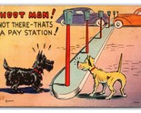 Comic Dogs Parking Meter is A Pay Station Pee Joke Linen Postcard U10 - $3.51