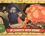 Teenage Mutant Ninja Turtles Trading Card Number 61 In Cahoots With Krang - $1.97