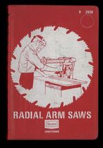 RADIAL ARM SAWS by SEARS CRAFTSMAN * Set-up &amp; Operations Manual Spiral SC - $11.39