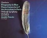 Gershwin: Rhapsody in Blue; Piano Concerto in F; An American In Paris (C... - $4.05
