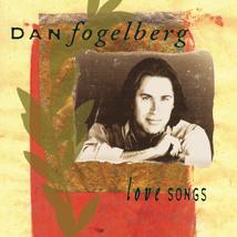 Dan Fogelberg Love Songs ( CD ) - £5.46 GBP