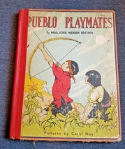 Pueblo Playmates (Whitman HC 1939) by Marjorie Webber Brown &amp; Carol Nay, Indians - £8.36 GBP