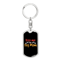 Kiss Me I&#39;m a Dog Stainless Steel or 18k Gold Premium Swivel Dog Tag Keychain - £30.24 GBP+