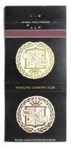 Wheeling Country Club - Wheeling, West Virginia 30 Strike Matchbook Cove... - $1.77