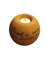 Friend Message Comfort Candle Gift 5&quot; Round Tea Light Holder Organic Sto... - £4.61 GBP