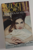 the Texas Years by Judith Gould 1989  paperback fiction novel - £4.65 GBP