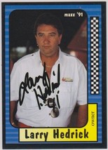Larry Hedrick Autographed 1991 Maxx NASCAR Racing Card - £7.87 GBP