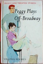 Peggy Lane Theater Stories #2 Peggy Plays Off Broadway Virginia Hughes Hc - £5.58 GBP