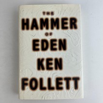 Ken Follett The Hammer of Eden Hardcover First 1st Edition - $9.89