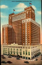 Milwaukee Wisconson Hotel Schroeder Vintage Linen POSTCARD-BK50 - £2.33 GBP