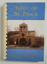 Taste Of St. Paul&#39;s Episcopal Church Cookbook 125th Anniversary Vintage Spiral - £8.81 GBP