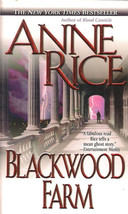Blackwood Farm by Anne Rice - £4.77 GBP