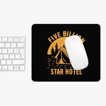 Funny camping mouse pad for outdoor enthusiasts five billion star hotel thumb200
