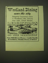 1948 Leighton&#39;s On the Parkway Restaurant Ad - Woodland Dining near the city - £14.76 GBP