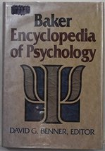 Baker Encyclopedia of Psychology Benner, David G. - $28.00