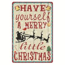 Have Yourself A Merry Little Christmas Metal Tin Sign Vintage Plaque Decor Wall  - £11.18 GBP