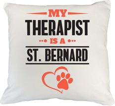 Make Your Mark Design St. Bernard Therapist White Pillow Cover for Dog L... - £19.92 GBP+