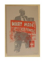What Made Milwaukee Famous Silkscreen Printed Poster - $17.92
